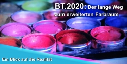 BT.2020: Der lange Weg zum erweiterten Farbraum